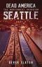[Dead America 39] • Dead America - Seattle - Teil 2